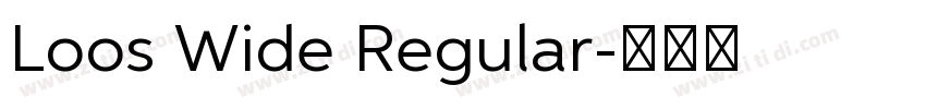 Loos Wide Regular字体转换